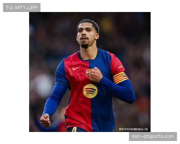 伤病报告:巴萨后防线再受打击,阿劳霍与克里斯滕森出战成疑 伤病报告:巴萨后防线再受打击,阿劳霍与克里斯滕森出战成疑